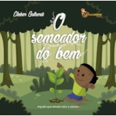O Semeador do Bem O Semeador do Bem