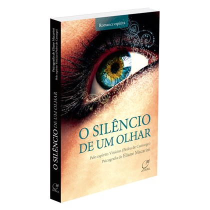 O Silêncio de um Olhar - Vol. 2