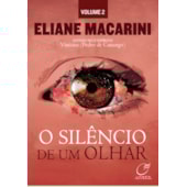 O Silêncio de um Olhar - Vol. 2 O Silêncio de um Olhar - Vol. 2