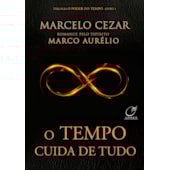 O Tempo Cuida de Tudo - Vol.1 O Tempo Cuida de Tudo - Vol.1