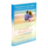 O Valor Terapêutico do Perdão O Valor Terapêutico do Perdão