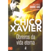 Obreiros da Vida Eterna - Vol. 4