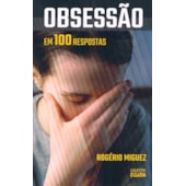Obsessão em 100 Respostas Obsessão em 100 Respostas