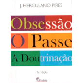 Obsessão o Passe a Doutrinação