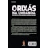 Orixás na Umbanda - Um Deus, Sete Linhas e Muitos Orixás