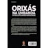 Orixás na Umbanda - Um Deus, Sete Linhas e Muitos Orixás