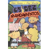 Os Dez Mandamentos - A Lei de Deus Explicada às Crianças