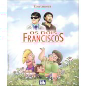Os Dois Franciscos Os Dois Franciscos