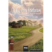 Os Espíritos Contaram