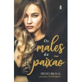 Os Males da Paixão Os Males da Paixão