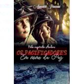 Os Pacificadores Os Pacificadores