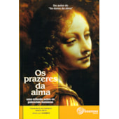 Os Prazeres da Alma Os Prazeres da Alma