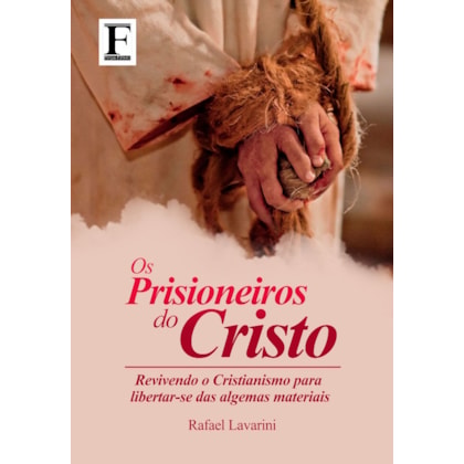 Os Prisioneiros do Cristo