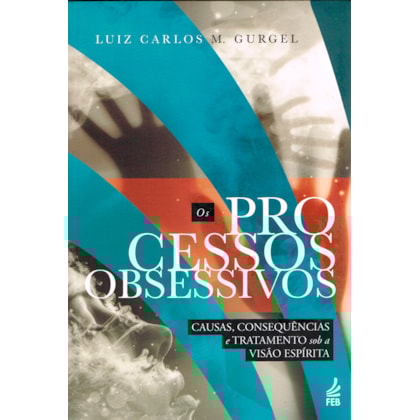 Os Processos Obsessivos