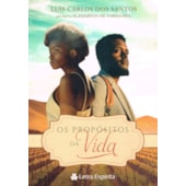 Os Propósitos da Vida