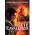 Os Sete Cavaleiros