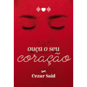 Ouça o seu Coração