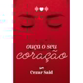 Ouça o seu Coração
