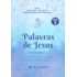 Palavras de Jesus - Vol. 1