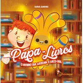 Papa-Livros o Menino que Adorava o Arco-Íris