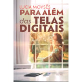 Para Além das Telas Digitais