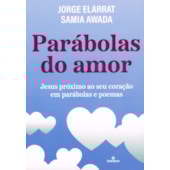 Parábolas Do Amor Parábolas Do Amor