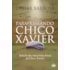 Parafraseando Chico Xavier