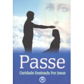 Passe - Caridade Ensinada por Jesus