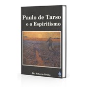 Paulo de Tarso e o Espiritismo