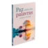 Paz Além das Palavras