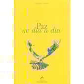 Paz no Dia a Dia Paz no Dia a Dia