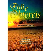 Pedi e Obtereis - Audiolivro