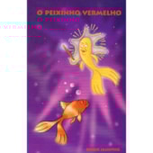 Peixinho Vermelho (O) Peixinho Vermelho (O)