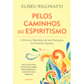 Pelos Caminhos do Espiritismo