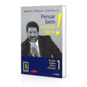 Pensar Bem Nos Faz Bem! - Vol. 1 Pensar Bem Nos Faz Bem! - Vol. 1