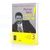 Pensar Bem Nos Faz Bem! - Vol. 3 Pensar Bem Nos Faz Bem! - Vol. 3