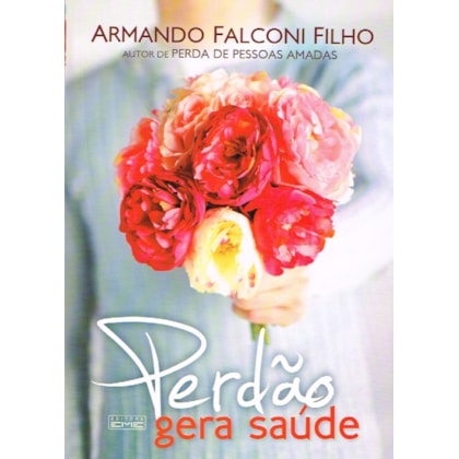 Perdão Gera Saúde