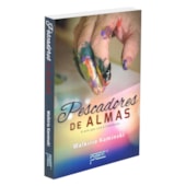 Pescadores de Almas - A Arte que Cura e Transforma Pescadores de Almas - A Arte que Cura e Transforma