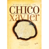 Pinga-Fogo com Chico Xavier