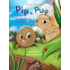 Pip e Pup Desobedeci e Aprendi a Lição