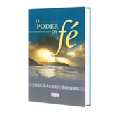 Poder da Fé (O) Poder da Fé (O)