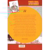 Ponto Final - O Reencontro do Espiritismo Com Allan Kardec