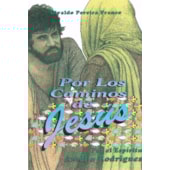 Por Los Caminos de Jesus Por Los Caminos de Jesus