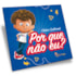 Por que não Eu?