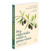 Pra Vida Toda Valer a Pena Viver