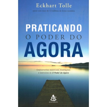 Praticando o Poder do Agora