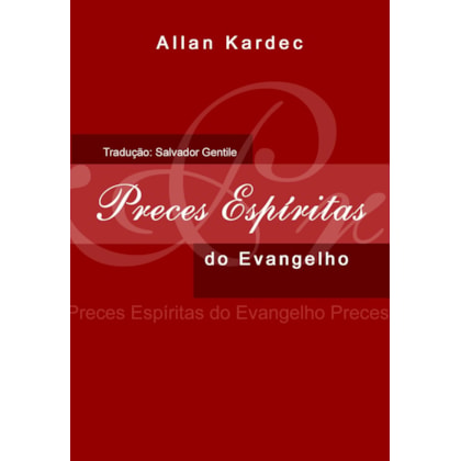 Preces Espíritas do Evangelho