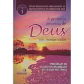 Presenca Amorosa de Deus em Nossas Vidas (A) - Nova Edição Presenca Amorosa de Deus em Nossas Vidas (A) - Nova Edição