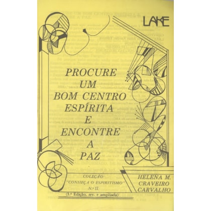 Procure um Bom Centro Espírita e Encontre a Paz