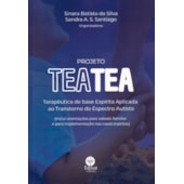 Projeto TEATEA - Terapêutica de base Espírita Aplicada ao Transtorno do Espectro Autista
